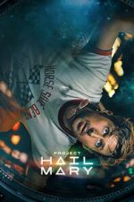 Watch Project Hail Mary Putlocker