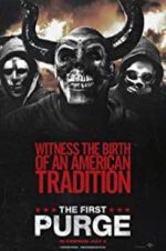 Watch The First Purge Putlocker