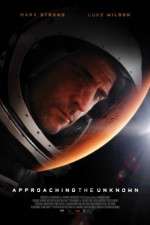 Watch Approaching the Unknown Putlocker