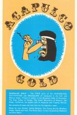 Watch Acapulco Gold Putlocker