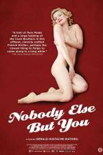 Watch Nobody Else But You Putlocker