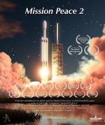 Watch Mission Peace 2 Putlocker