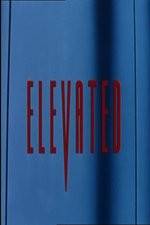 Watch Elevated Putlocker