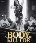 Watch A Body to Kill For Putlocker
