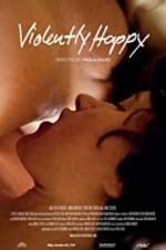 Watch Violently Happy Putlocker