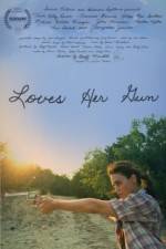 Watch Loves Her Gun Putlocker