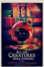 Watch All the Creatures Were Stirring Putlocker