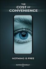 Watch The Cost Of Convenience Putlocker