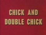 Watch Chick and Double Chick Putlocker