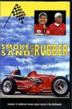 Watch Smoke, Sand &amp; Rubber Putlocker