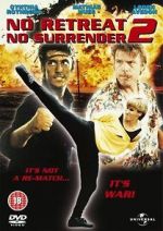 Watch No Retreat, No Surrender 2 Putlocker