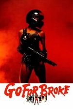 Watch Go for Broke Putlocker