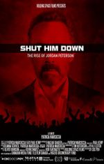 Watch Shut Him Down: The Rise of Jordan Peterson Putlocker