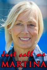 Watch Just Call Me Martina Putlocker