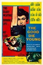 Watch The Good Die Young Putlocker