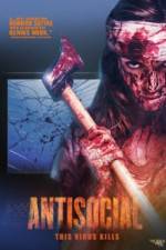Watch Antisocial Putlocker