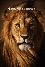 Watch Lion Warriors Putlocker