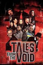 Watch Tales from the Void Putlocker