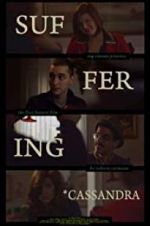 Watch Suffering Cassandra Putlocker