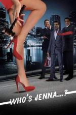 Watch Who\'s Jenna...? Putlocker
