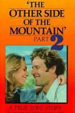 Watch The Other Side of the Mountain: Part II Putlocker