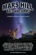 Watch Mars Hill Bait and Ammo Putlocker