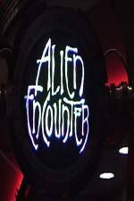Watch Alien Encounters from New Tomorrowland Putlocker