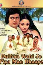 Watch Dulhan Wahi Jo Piya Man Bhaaye Putlocker