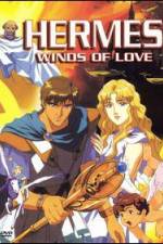 Watch Hermes Winds of Love Putlocker