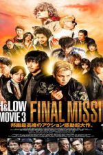 Watch High &amp; Low: The Movie 3 - Final Mission Putlocker