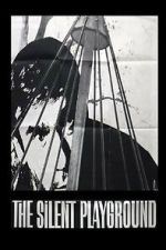 Watch The Silent Playground Putlocker