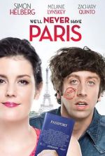 Watch We\'ll Never Have Paris Putlocker