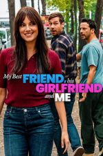 Watch My Best Friend, His Girlfriend and Me Putlocker