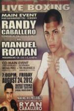 Watch ShowBoxing Caballero vs Roman Putlocker