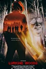Watch Lurking Woods Putlocker
