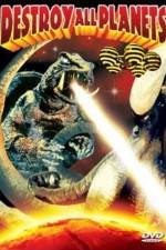 Watch Destroy All Planets Putlocker