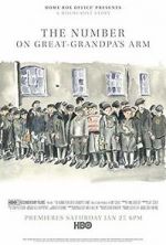 Watch The Number on Great-Grandpa\'s Arm Putlocker