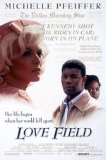 Watch Love Field Putlocker
