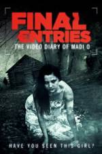 Watch The Video Diary of Madi O, Final Entries Putlocker