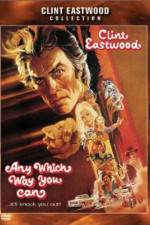 Watch Any Which Way You Can Putlocker