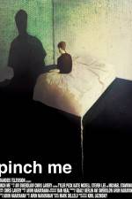 Watch Pinch Me Putlocker