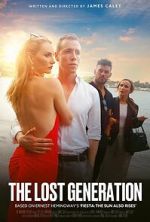 Watch The Lost Generation Putlocker