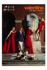Watch Valentino: The Last Emperor Putlocker