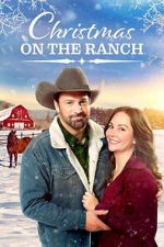 Watch Christmas on the Ranch Putlocker