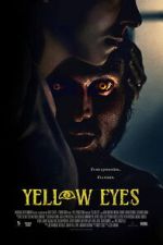 Watch Yellow Eyes Putlocker
