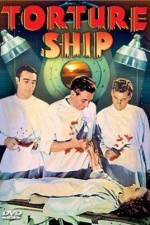 Watch Torture Ship Putlocker