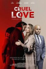 Watch Cruel Love Putlocker