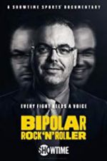 Watch Bipolar Rock \'N Roller Putlocker