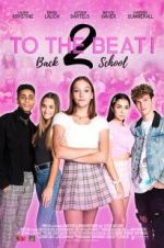 Watch To The Beat! Back 2 School Putlocker