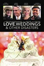 Watch Love, Weddings &amp; Other Disasters Putlocker